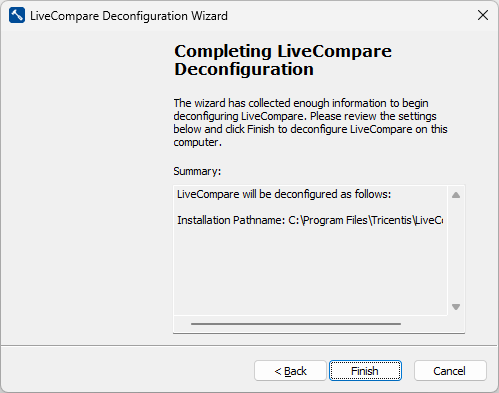 Completing LiveCompare Deconfiguration screen.