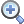 Zoom In tool button.